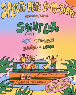 Spectr Fête La Musique - Day 1 With Saint Ludo (Uk), Apu & More