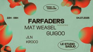 Farfaders - Mat Weasel - Guigoo - Jln - Kroco (Studio Saglio)