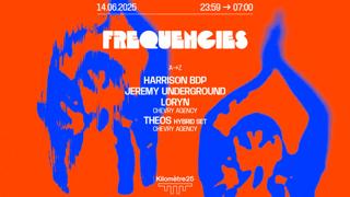 Frequencies: Harrison Bdp, Jeremy Underground, Theos, Loryn
