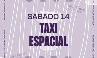 Sabado 14 Junio - Taxi Espacial - Macera Noche