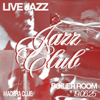 Jueves 19 Junio - Jazz Club - 55B - Macera