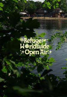 Refuge Worldwide Open Air