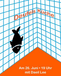 Deufels Küche Mit Daeil Lee