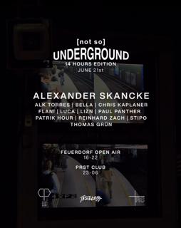 14 Hours [Not So] Underground Open Air Feuerdorf + Afterparty Prst