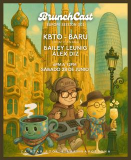 Brunchcast - Europe Session 001