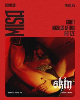 Skin Misa: Corti + Nicolas Cetina + Reitze