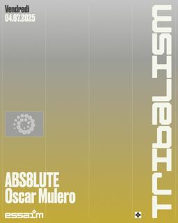 Tribalism - Abs8Lute, Oscar Mulero