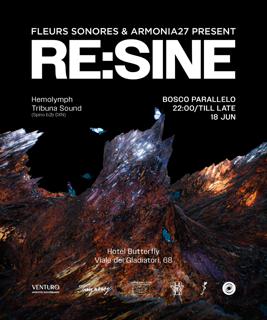 Fleurs Sonores & Armonia27 Pres. Re:Sine: Hemolymph, Spino B2B Dxn