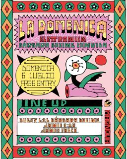 La Domenica Elettronica X Bárbara Boeing Convida Jamie 3:26 + Bugsy + James Falco