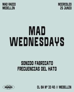 Mad Wednesdays