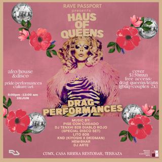 Haus Of Queens / Drag Performances / Afro/House & Disco / Pride / Casa Ribera Restobar