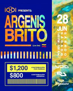 Iooi Presents: Argenis Brito