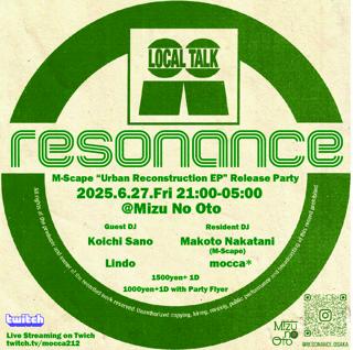 Resonance ～M-Scape 'Urban Reconstruction Ep' Release Party