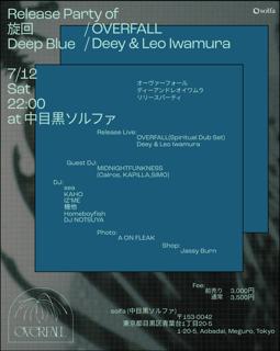 Release Party Of '旋回 / Overfall', 'Deep Blue / Deey & Leo Iwamura'
