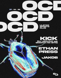 Ocd Presents Kick, Ethan Press & Jakob