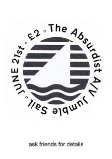 The Absurdist A/V Jumble Sail #11