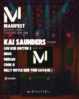 One Year Of Manifest | Presenting - Kai Saunders