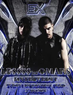 Exhilaration Presents: Lessss B2B Omaks