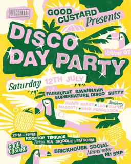 Good Custard Presents: Disco Day Party