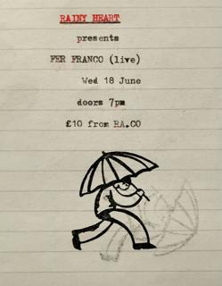 Rainy Heart Presents Fer Franco (Live)