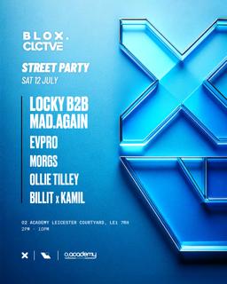Blox X Clctve - Street Party With Locky B2B Mad.Again