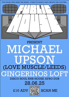 Public House Hifi Presents Michael Upson (Love Muscle/Leeds)