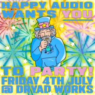 Happy Audio - Wants You To Party!