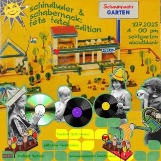 ://Sektgarten X Schindluder & Schabernack - Fête Fatal Edition [Free Entry & Open Air]