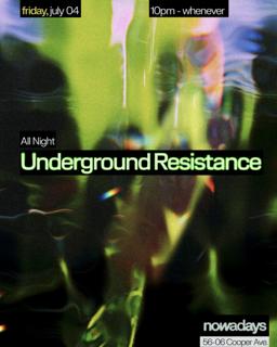 Underground Resistance All Night