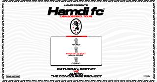 Hamdi Fc: Fall 2025 U.S. Tour W/ Mall Grab + Cesco | Austin