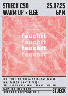 Feuchtt X Else (Csd Warmup)