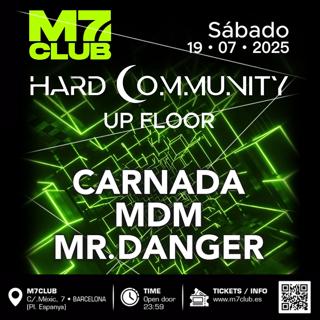 Hard Community [Carnada, Mdm & Mr. Danger]