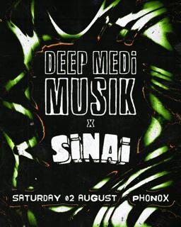 Deep Medi X Sinai Sound: Very Special Guests
