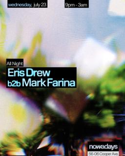 Eris Drew B2B Mark Farina All Night