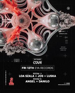 Cdvr X Eya Records W/ Loa Szala & Jos