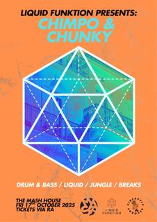 Liquid Funktion Presents: Chimpo & Chunky