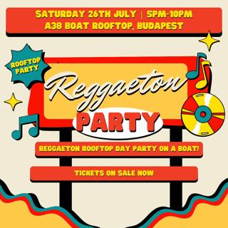 Reggaeton Party (Budapest) Rooftop Boat Party