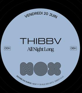 Thibbv All Night Long