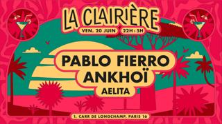 La Clairière: Pablo Fierro, Ankhoi, Aelita
