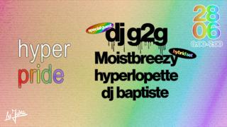 Hyperbrat: Pride Edition With Dj G2G & Moistbreezy