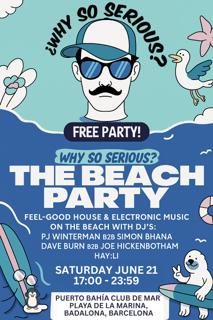 Free Beach Party: ¿Why So Serious? (House, Melodic House)