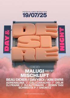 Desire With Malugi, Mischluft, Davyboi, Kim Swim, A.M