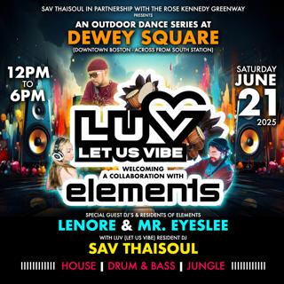 Luv (Let Us Vibe) & Elements - Boston Outdoor Day Party - Free