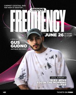 Groove Frequency With Gus Gudno (June 26)
