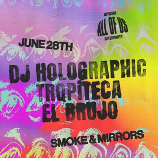 All Of Us Afters: Dj Holographic - Trqpiteca - El Brujo