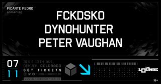 Picante Pedro: Fckdsko, Dynohunter, Peter Vaughan