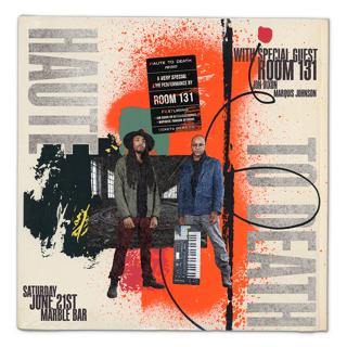 Haute To Death -Wsg- Jon Dixon & Marquise (Room 131) Live