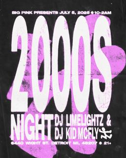 2000S Night: Dj Limelightz & Dj Kid Mcfly