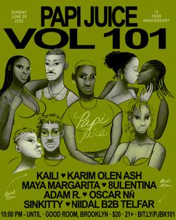 Papi Juice Vol 101: 12 Year Anniversary And Pride