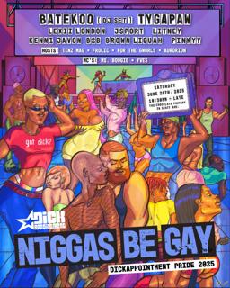 Dickappointment Pride 2025: Batekoo, Tygapaw, Lexii London, Jsport, Litney, Kenni Javon + More